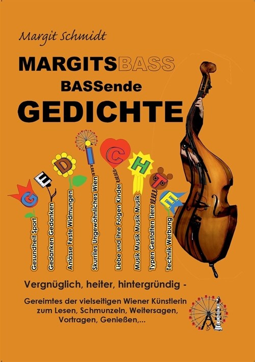 MARGITSBASSende Gedichte: Vergn?lich, heiter, hintergr?dig (Paperback)