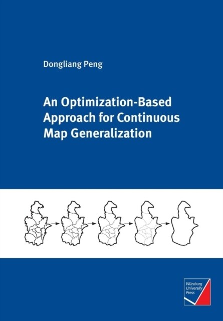 An Optimization-Based Approach for Continuous Map Generalization (Paperback)