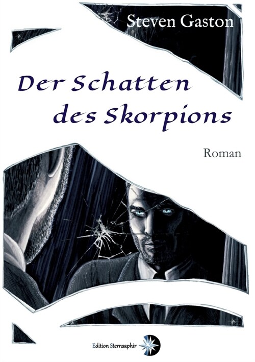 Der Schatten des Skorpions: Roman (Paperback)