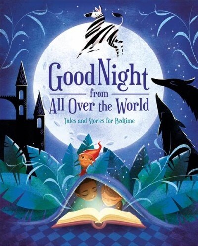 Good Night from All Over the World: Tales and Stories for Bedtime (Hardcover)