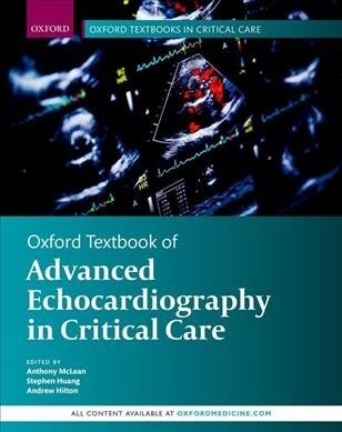Oxford Textbook of Advanced Critical Care Echocardiography (Hardcover)