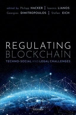 Regulating Blockchain : Techno-Social and Legal Challenges (Hardcover)