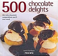 500 Chocolate Delights (Hardcover)