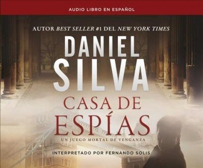 Casa de Esp?s (House of Spies): Una Novela (a Novel) (MP3 CD)
