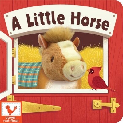 A Little Horse (Board Books)