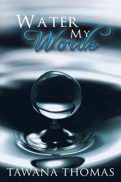 Water My Words (Paperback)