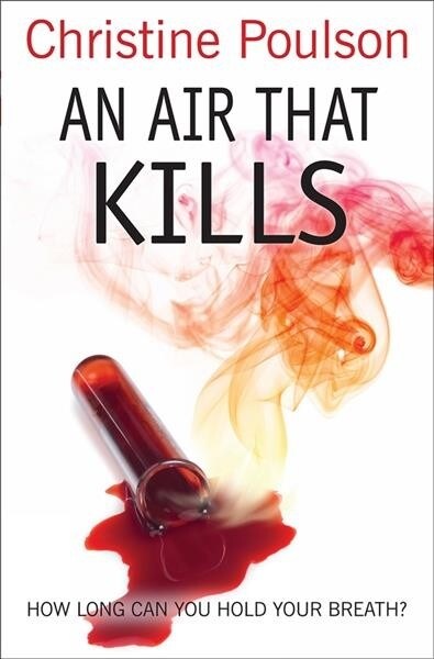 An Air That Kills : How long can you hold your breath? (Paperback, New ed)