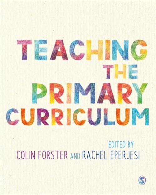 Teaching the Primary Curriculum (Paperback)