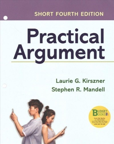 Loose-Leaf Version for Practical Argument: Short Edition (Loose Leaf, 4)