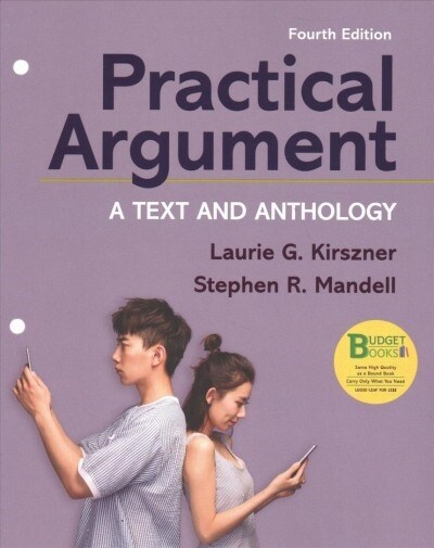 Loose-Leaf Version for Practical Argument: A Text and Anthology (Loose Leaf, 4)