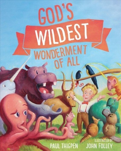 Gods Wildest Wonderment of All (Hardcover)
