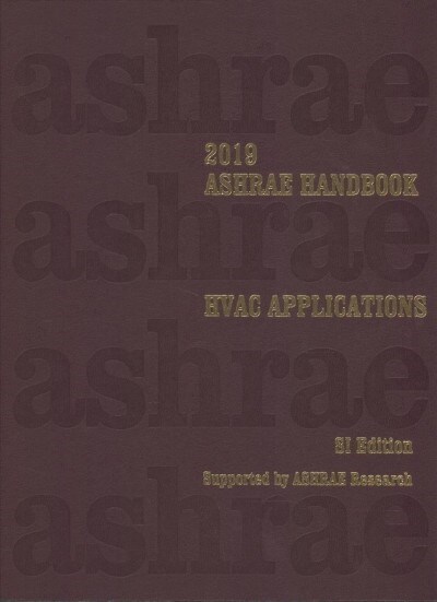 Ashrae Handbook 2019 - Hvac Applications - Si (Hardcover)