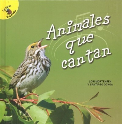 Animales Que Cantan: Animals That Sing (Hardcover)