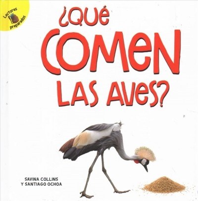 풯u?Comen Las Aves?: What Do Birds Eat? (Hardcover)