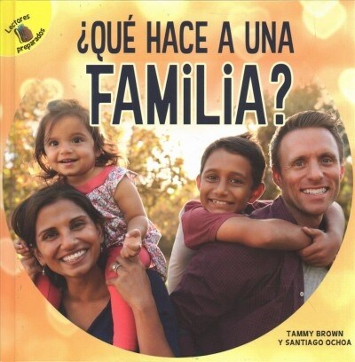 풯u?Hace a Una Familia?: What Makes a Family? (Hardcover)