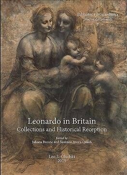 Leonardo in Britain: Collections and Historical Reception (Paperback)