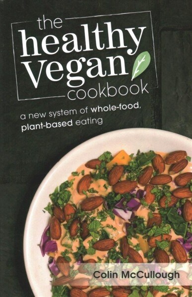 The Healthy Vegan Cookbook (Paperback)