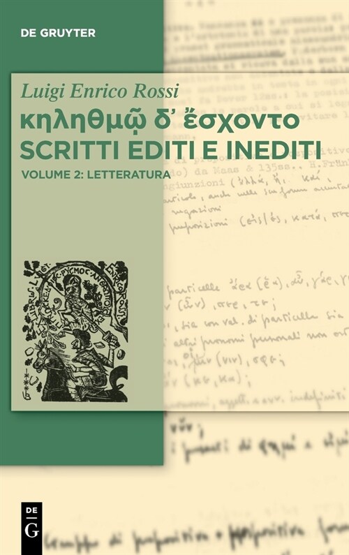 κηληθμῷ δ᾽ ἔσχοντο Scritti editi e inediti (Hardcover)