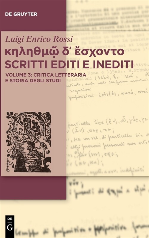 κηληθμῷ δ᾽ ἔσχοντο Scritti editi e inediti (Hardcover)