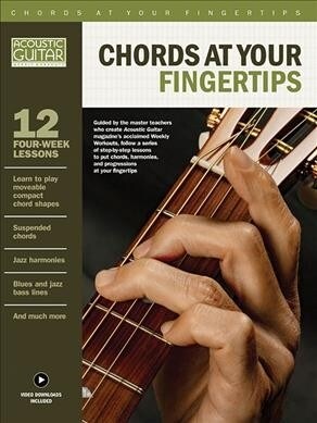 Chords at Your Fingertips: Acoustic Guitar Private Lessons Series (Paperback)