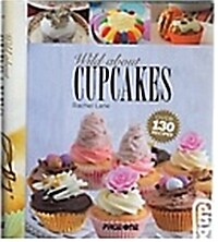 Wild About Cupcakes (Hardcover)