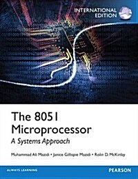 The 8051 Microprocessor: A Systems Approach (Paperback)