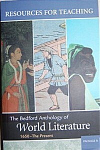 Resources for Teaching Bedford Anthology of World Literature, Package B (Paperback)