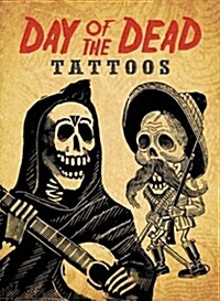 Day of the Dead Tattoos [With Tattoos] (Paperback)