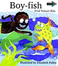 Boy-Fish South African edition (Paperback)