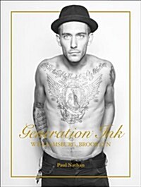 Generation Ink: Williamsburg, Brooklyn (Hardcover)