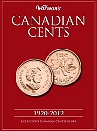 Canadian Cents, 1920-2012: Collectors Canadian Cents Folder (Paperback)