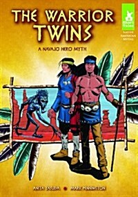 The Warrior Twins: A Navajo Hero Myth (Library Binding)