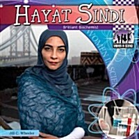 Hayat Sindi: Brilliant Biochemist: Brilliant Biochemist (Library Binding)
