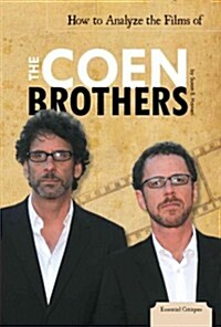 How to Analyze the Films of the Coen Brothers (Library Binding)