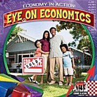 Eye on Economics (Library Binding)