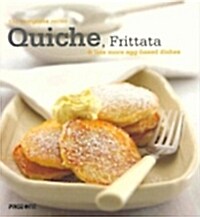 Quiche, Frittata & Lots More Eggs-Based Dishes (Paperback)