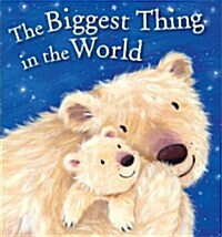 The Biggest Thing in the World (Hardcover)