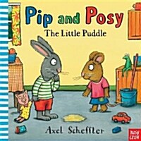 [중고] Pip and Posy: The Little Puddle (Paperback)