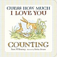 Guess How Much I Love You: Counting (Board Book)