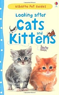 Looking After Cats and Kittens (Hardcover)