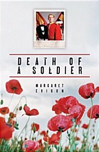 Death of a Soldier : A Mothers Story (Hardcover)