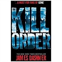 The Kill Order (Paperback)