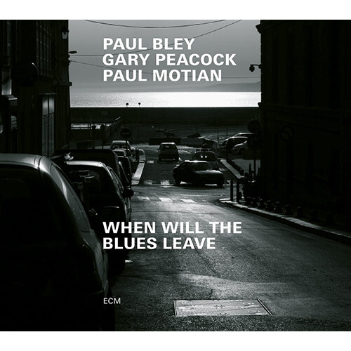 [수입] Paul Bley, Gary Peacock, Paul Motian - When Will The Blues Leave