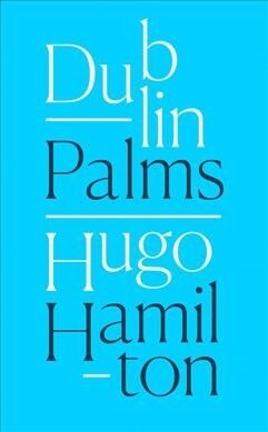 Dublin Palms (Paperback)