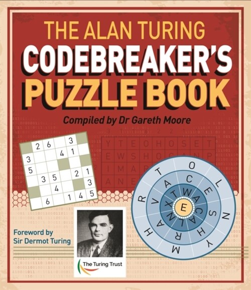 The Alan Turing Codebreakers Puzzle Book (Paperback)