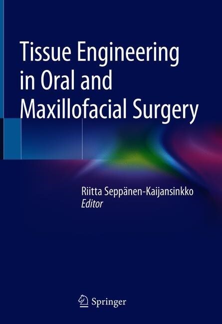 Tissue Engineering in Oral and Maxillofacial Surgery (Hardcover, 2019)