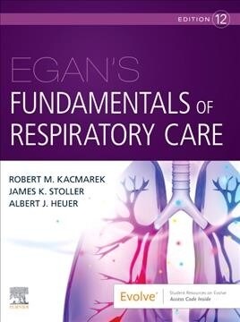 Egans Fundamentals of Respiratory Care (Hardcover, 12)