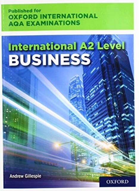 International A2 Level Business for Oxford International AQA Examinations (Multiple-component retail product)