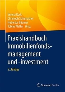 Praxishandbuch Immobilienfondsmanagement und -investment (Hardcover)