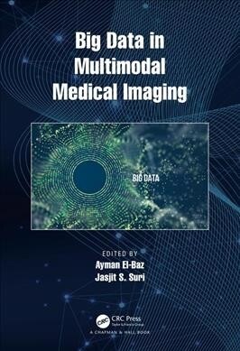 Big Data in Multimodal Medical Imaging (Hardcover)